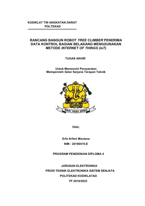 RANCANG BANGUN ROBOT TREE CLIMBER PENERIMA DATA KONTROL BAGIAN BELAKANG MENGGUNAKAN METODE INTERNET OF THINGS (IoT)