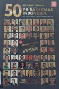 Buku Mahakarya & Fenomenal Untuk Indonesia Maju 50 Pribadi Emas Indonesia