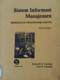 Sistem Informasi Manajemen: Mengelola Perusahaan Digital